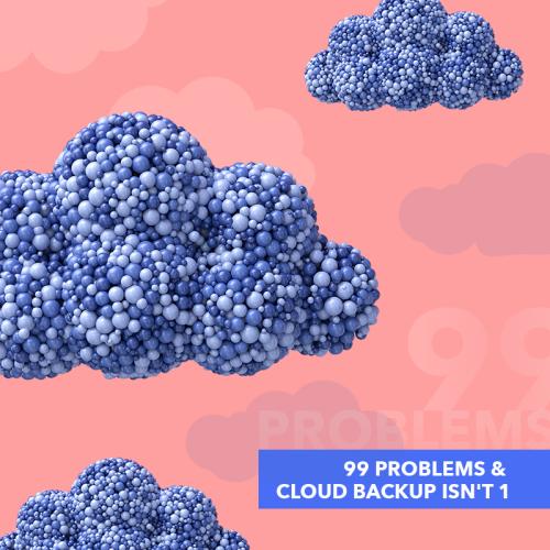 Why Your Cloud-Based Data Needs a Backup Solution